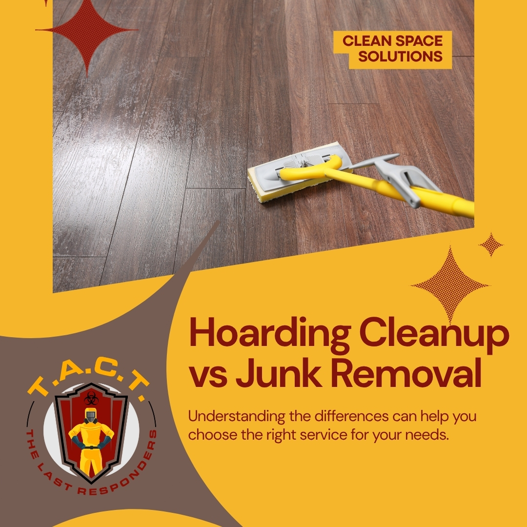 From Clutter to Clean: T.A.C.T. AZ's Expertise in Hoarding and Biohazard Cleanup