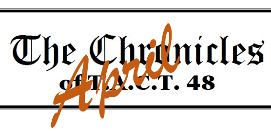 The Chronicles of T.A.C.T. 48 & AZ - April 2025